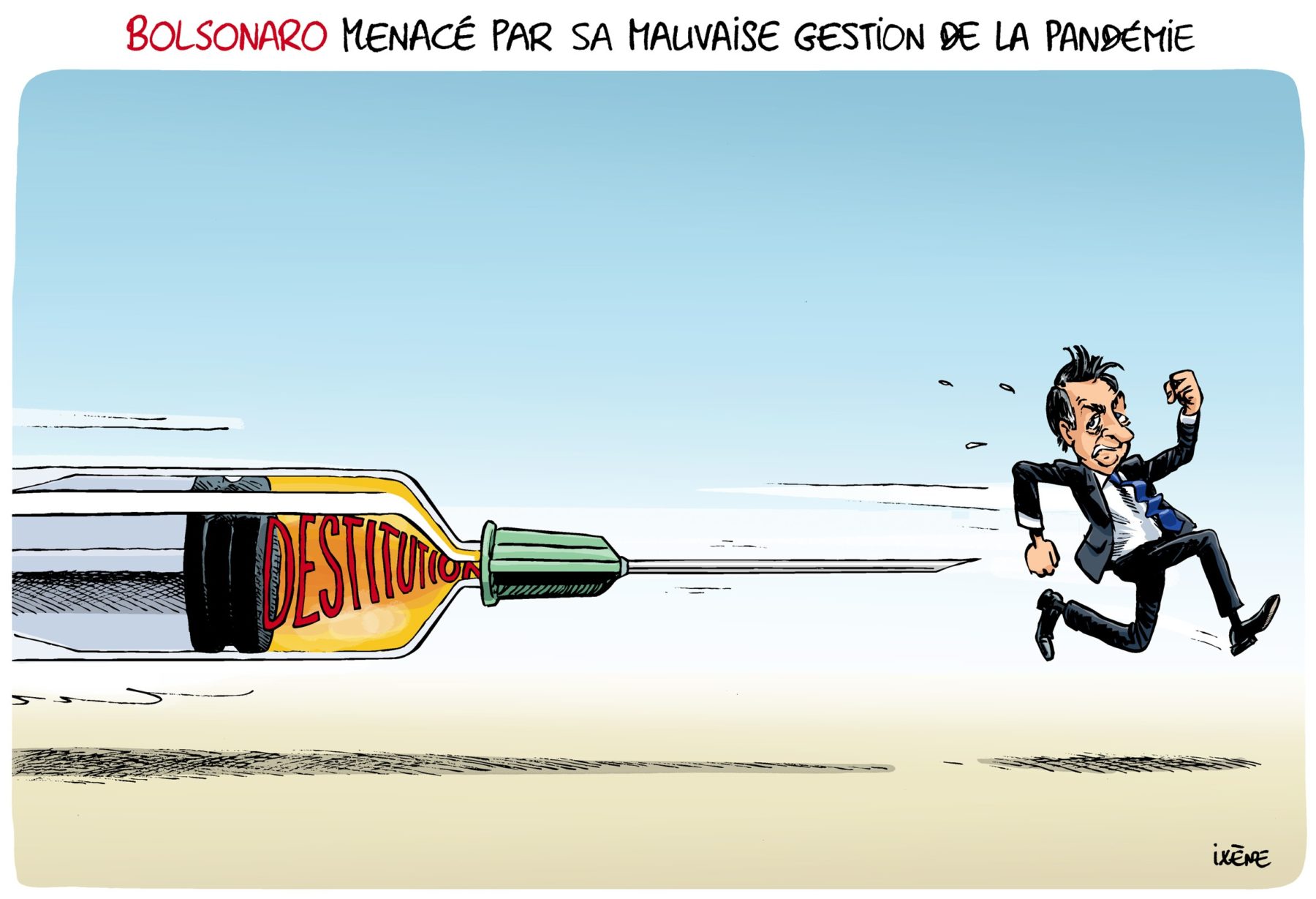 Dessin de presse : Bolsonaro menacé par sa mauvaise gestion de la pandémie