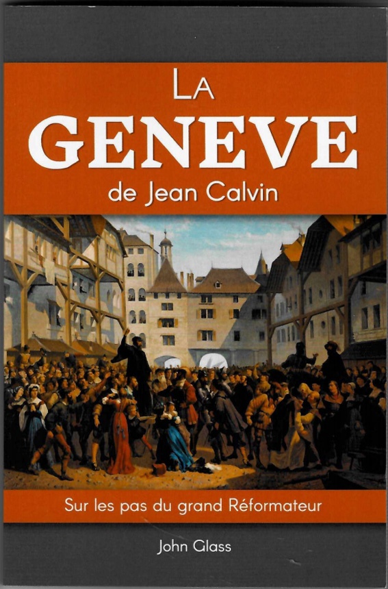 La Genève de Jean Calvin